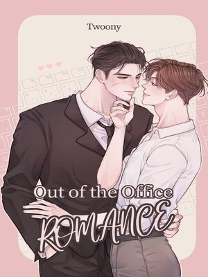 cover image of Out of the Office Romance